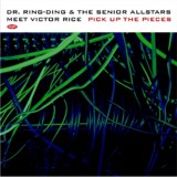 Dr. Ring Ding & The Senior Allstars - Meet Victor Rice - 2001